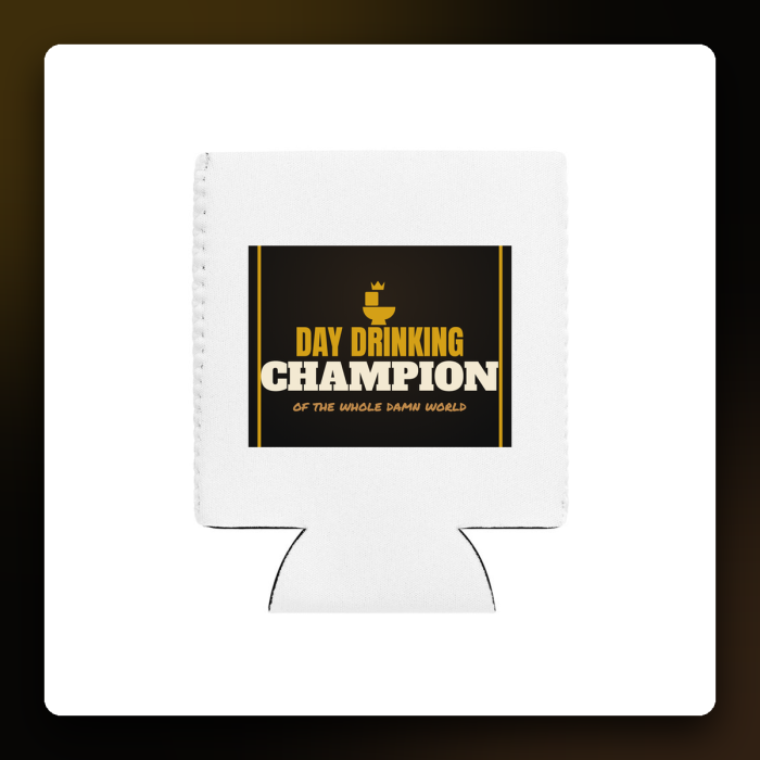 Day Drinking Champion Can Cooler — product mockup