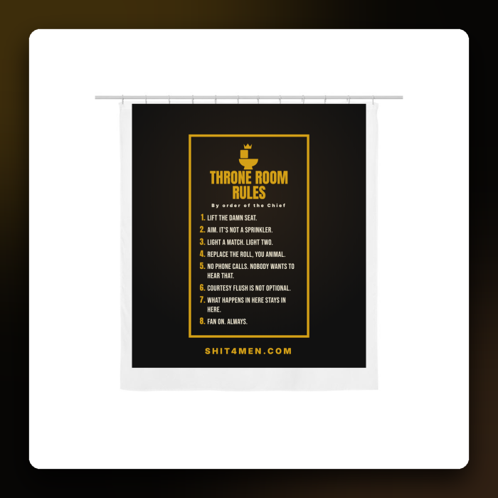 Throne Room Rules Shower Curtain — product mockup