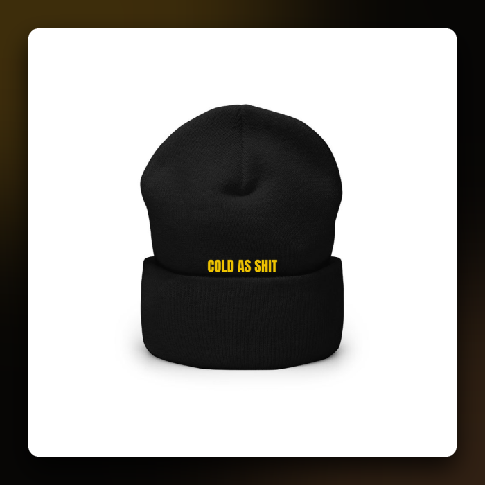 Cold As Shit Beanie — product mockup