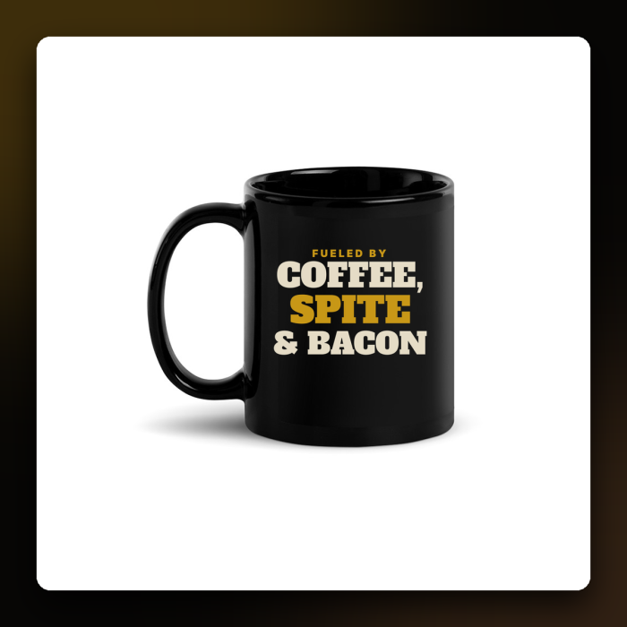 Fueled by Coffee, Spite & Bacon Mug — product mockup