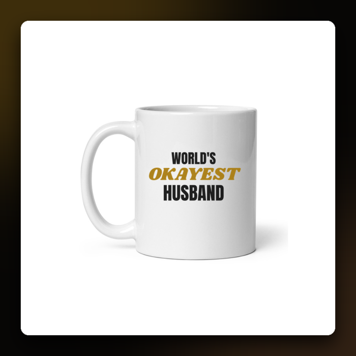 World's Okayest Husband Mug — product mockup