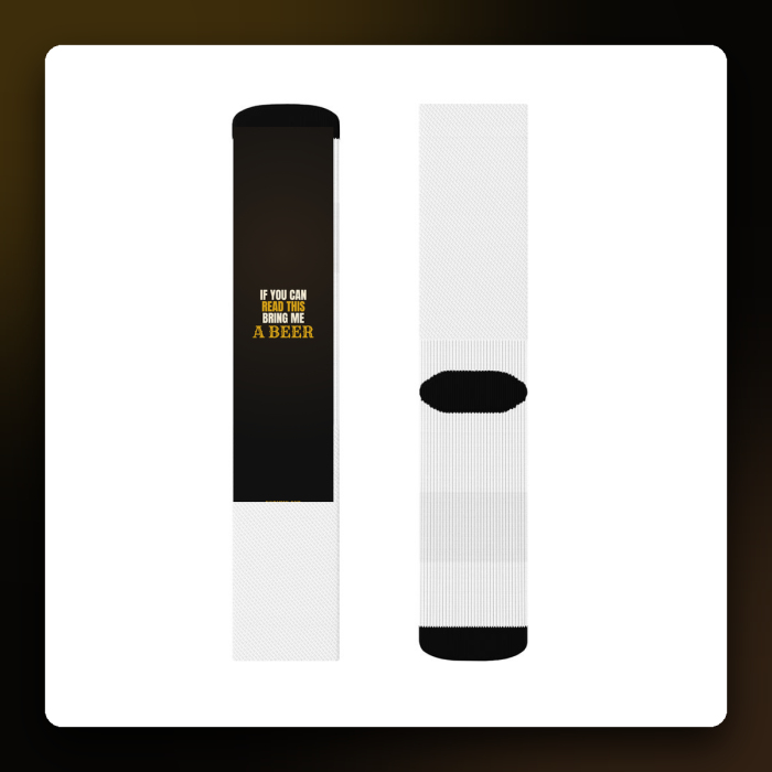 If You Can Read This, Bring Me a Beer Socks — product mockup