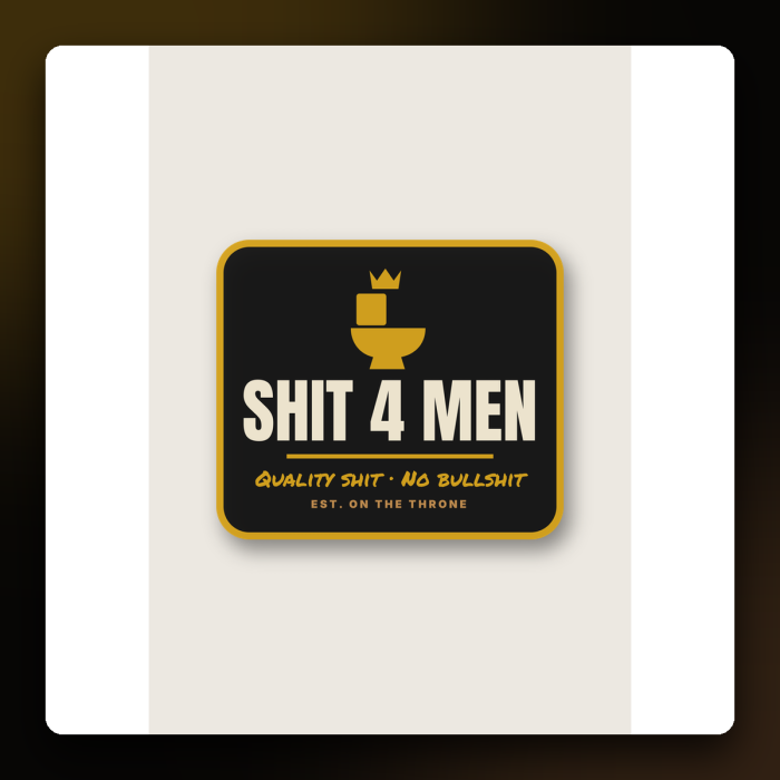 Shit 4 Men Logo Sticker — product mockup