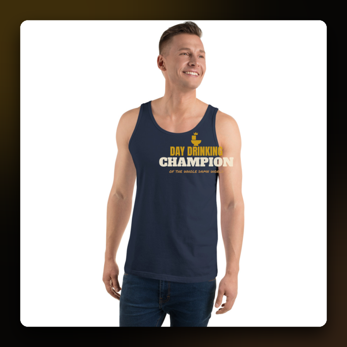 Day Drinking Champion Tank — product mockup