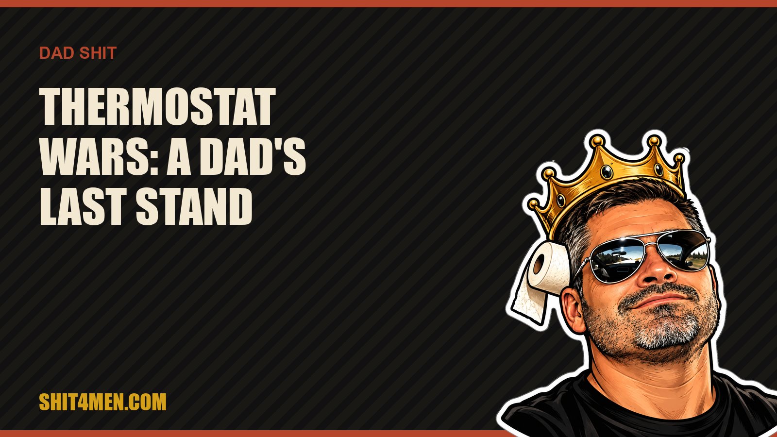 Thermostat Wars: A Dad's Last Stand